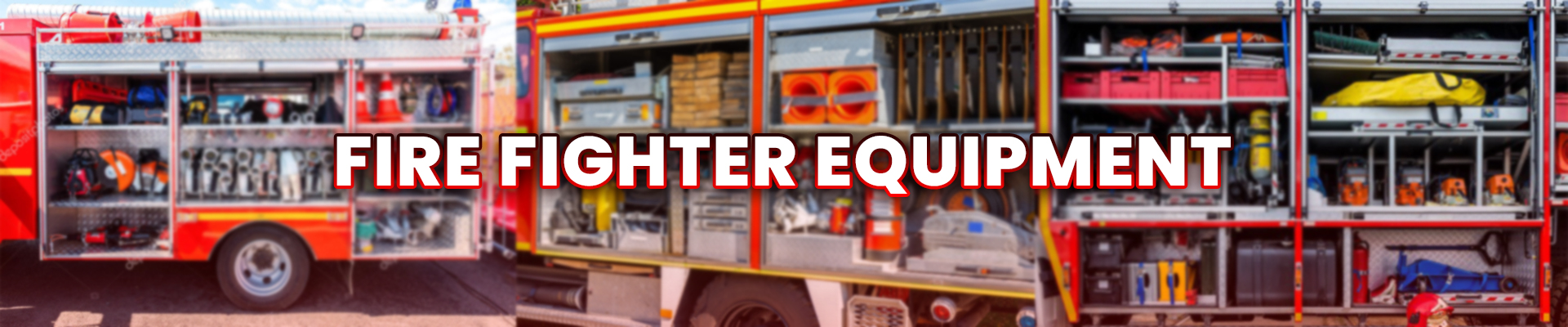 Fire Fighter Equipment